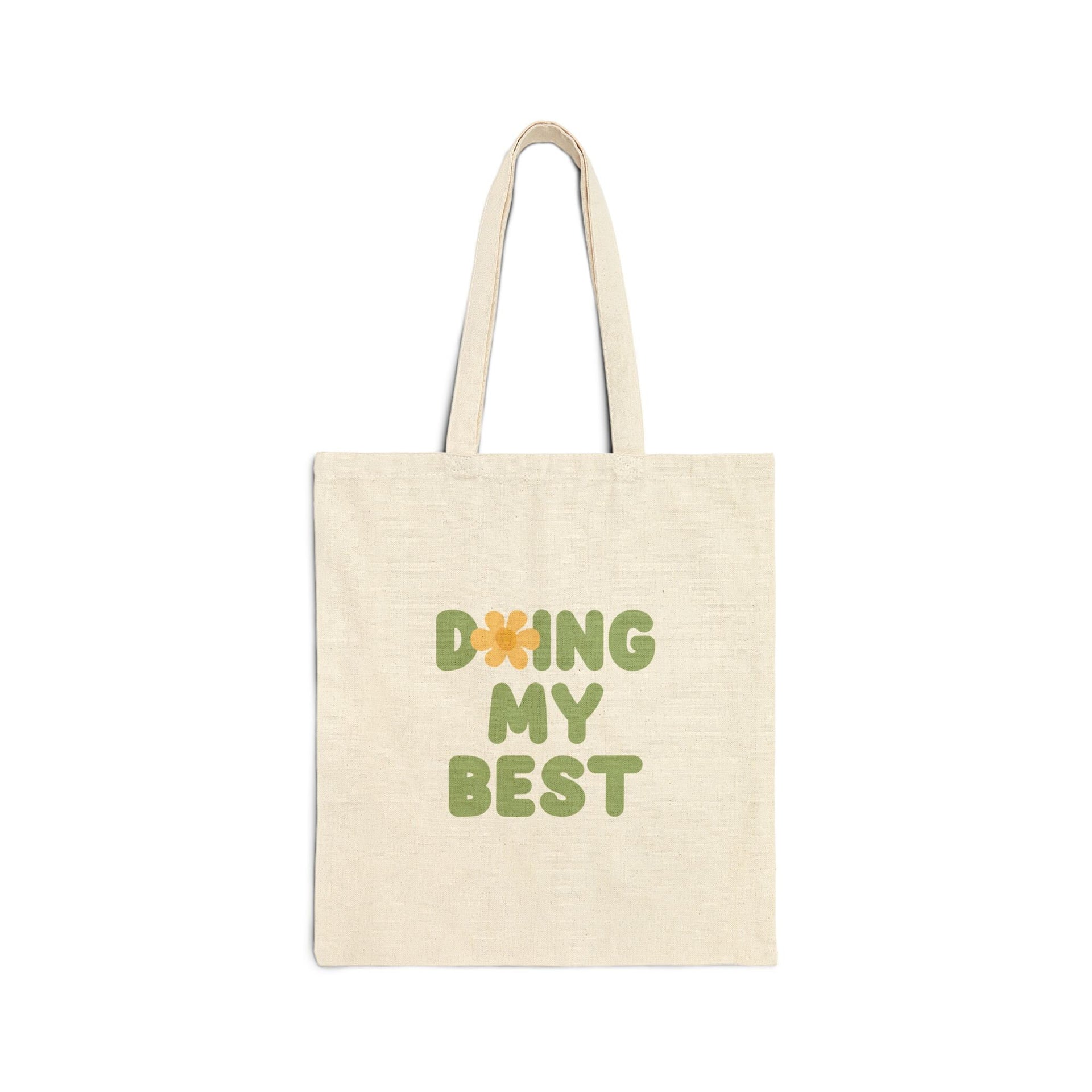 Doing My Best Tote Bag